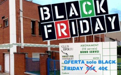 Black Friday Mollet oferta en Club Esportiu Pantiquet, Mollet del Vallès, Barcelona,