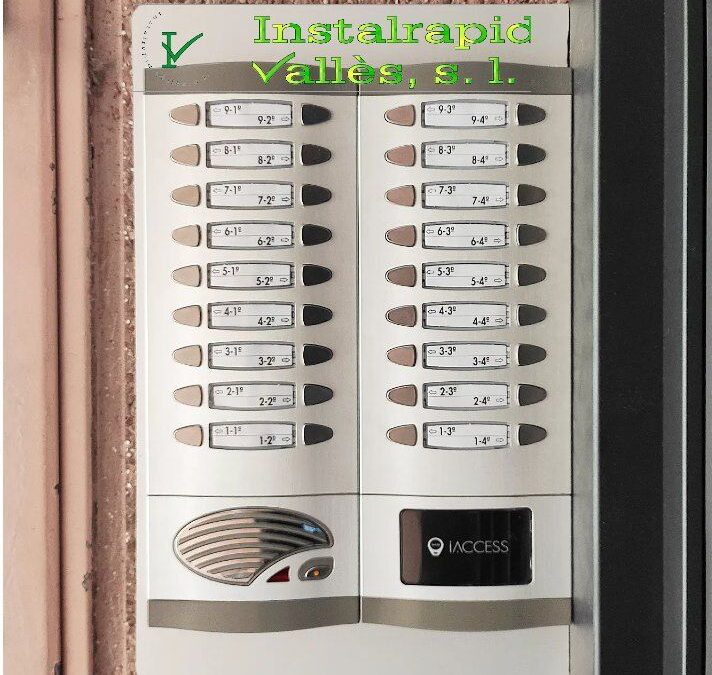 Reparación, sustituciones porteros y videoporteros Instalrapid Vallès